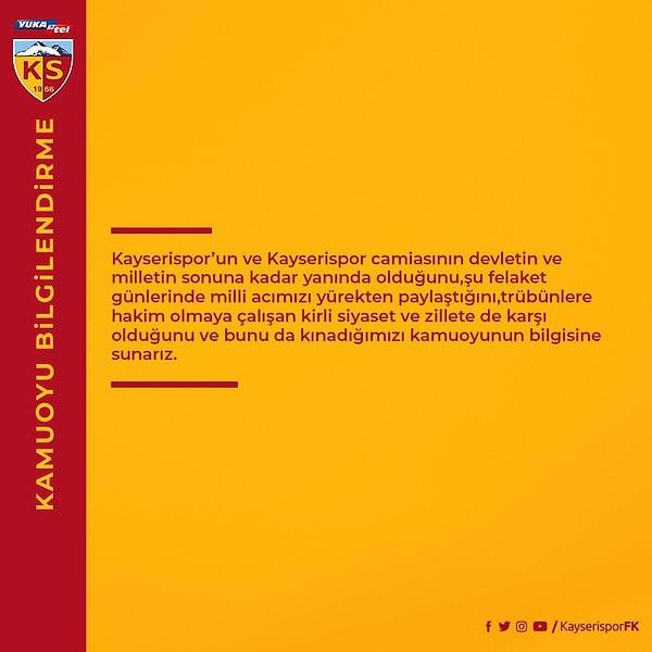 Arka arkaya iki büyük kulübün hükümet aleyhine attığı sloganlara karşılık Kayserispor’dan geldi. Sosyal medya hesabından bir paylaşım yapan Kayserispor şu ifadeleri kullandı: