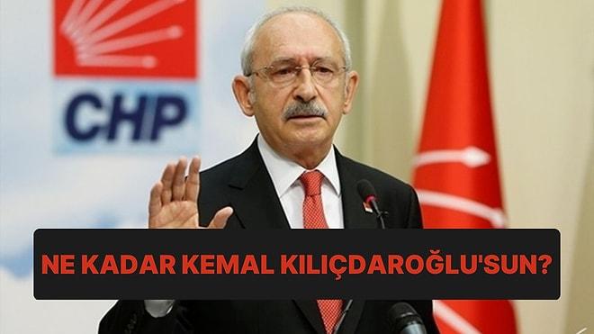 Ne Kadar Kemal Kılıçdaroğlu'sun?