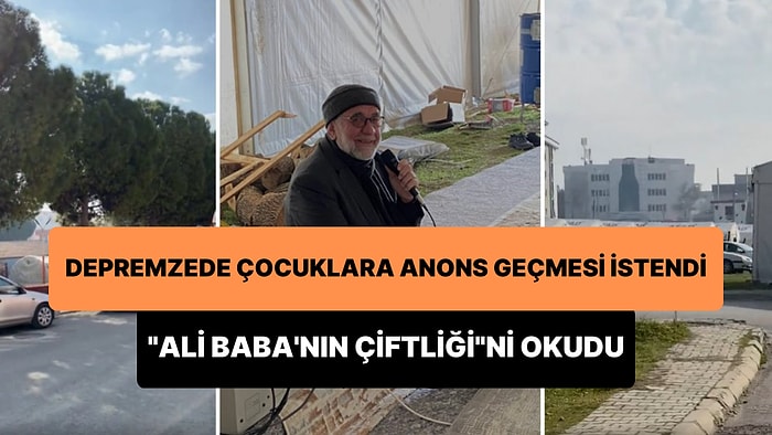 Depremzede Çocukları Bir Araya Toplamak İçin Yardım İstenen İmam Hoparlörden 'Ali Baba'nın Çiftliği'ni Söyledi