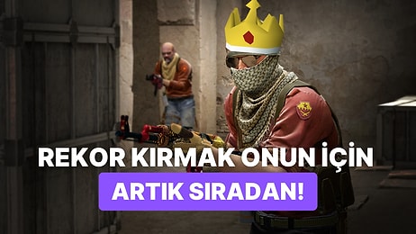 Sallanırsa da Yıkılmaz Tahtı! CS:GO'dan Yine Rekor Geldi