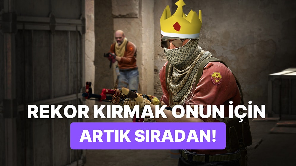 Sallanırsa da Yıkılmaz Tahtı! CS:GO'dan Yine Rekor Geldi