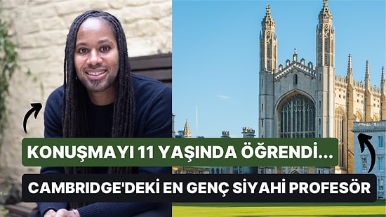 Okuma Yazmayı 18 Yaşında Öğrenip Cambridge'in En Genç Profesörü Olan Adamın İlham Veren Hikayesi