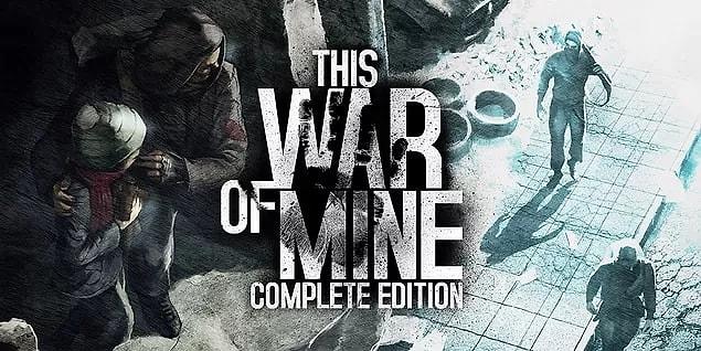 9. This War Of Mine