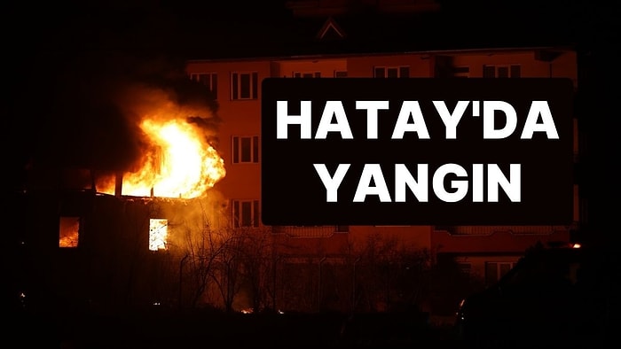 Hatay'da Fabrika Yangını: Çok Sayıda Ekip Çalışıyor