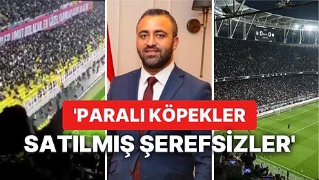 AK Partili Sefa Şahin, Fenerbahçe ve Beşiktaş Taraftarını Tehdit Edip Hakaretler Savurdu!