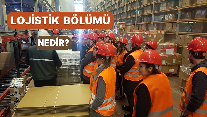 Mal veya Hizmetin Üretim Noktasından Tüketim Noktasına Kadar Yapılan Tüm Etkinlikler: Lojistik Bölümü Nedir?