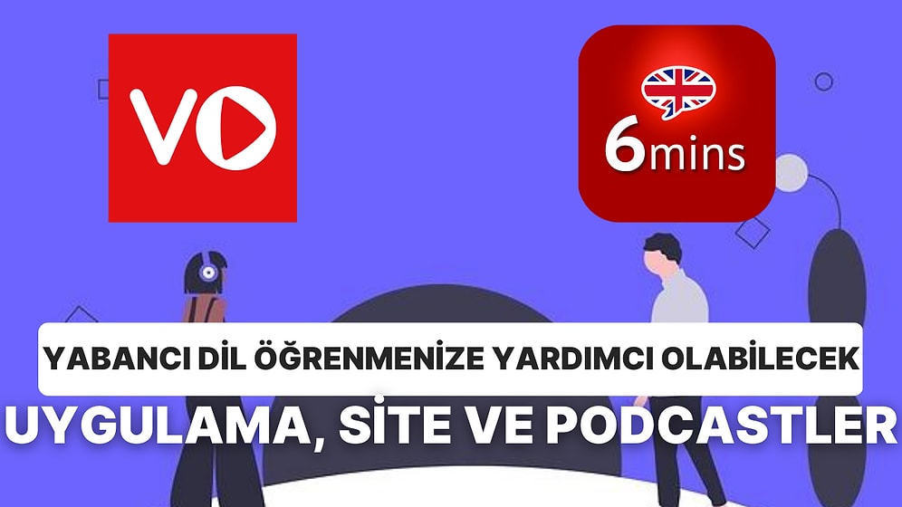 Yabancı Dilini Geliştirmek İsteyenler Buraya! Birbirinden Farklı Uygulama, Kanal, Podcast ve Siteler