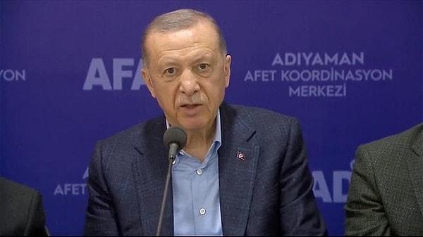 Erdoğan, "Sarsıntıların yıkıcı etkisi, olumsuz hava nedeniyle ilk birkaç gün Adıyaman'da arzu ettiğimiz etkinlikte çalışma yürütemedik." diyerek helallik istemişti.