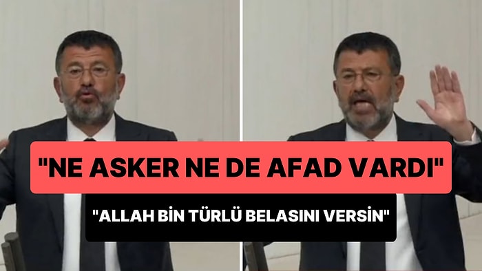 Malatya Milletvekili: 'Ne Asker, Ne AFAD Vardı! Askeri Kim Çıkarmadıysa Allah Bin Türlü Belasını Versin'