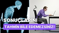 Günde 6 Saatten Fazla Bu Şekilde Oturuyorsan Bunları Mutlaka Bilmelisin!