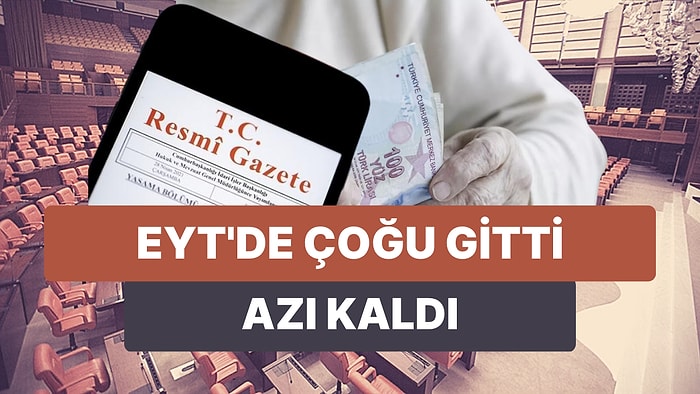 EYT Yasası Kabul Edildi Ama Süreç Daha Bitmedi! Peki EYT'lileri Ne Bekliyor?