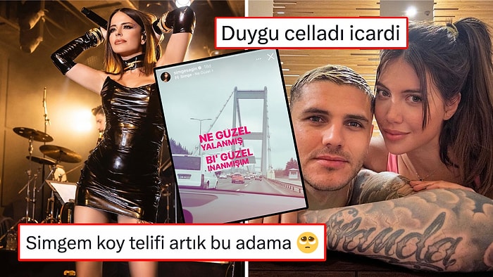 Icardi'nin Wanda Nara ile Birlikte Verdiği Pozların Ardından Simge Sağın'ın Paylaştığı Story Çok Konuşuldu