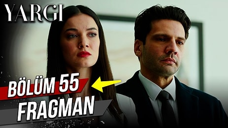 Yargı Son Bölüm Fragmanı Yayınlandı! Yargı 55. Bölüm Fragmanı ve Son Bölüm Özeti