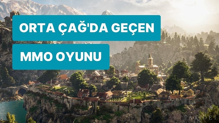 Kılıç Sallamaya Hazırlanın: Orta Çağ'da Geçecek Yeni MMO Oyunu Pax Dei Duyuruldu