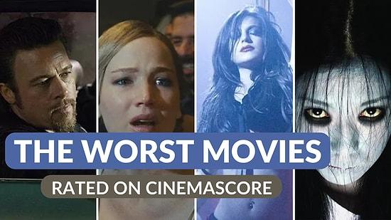 The Bottom of the Barrel: The Worst Movies Ever Rated on CinemaScore