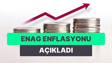 ENAG, Şubat Enflasyonunu Kaç Açıkladı?
