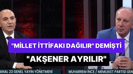 Muharrem İnce'nin 'Altılı Masa Dağılır' Sözleri Yeniden Gündem Oldu: 'Meral Akşener Ayrılır'