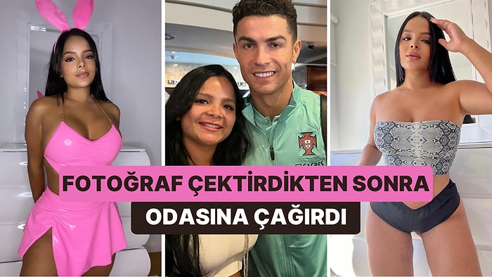 Venezuelalı Influencer Georgilaya: "Ronaldo Beni Odasına Çağırdı, Gücüyle Beni Manipüle Etti"