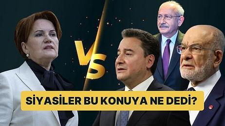 İYİ Parti Genel Başkanı Meral Akşener'in Altılı Masa'dan Ayrılışına Siyasi İsimlerden Gelen Tepkiler