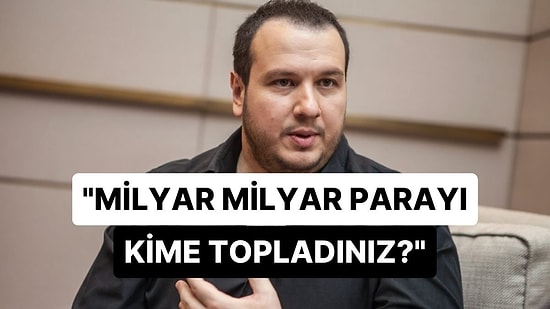 Şahan Gökbakar Deprem Bağışlarını Sordu: "Milyar Milyar Parayı Kime Topladınız?"