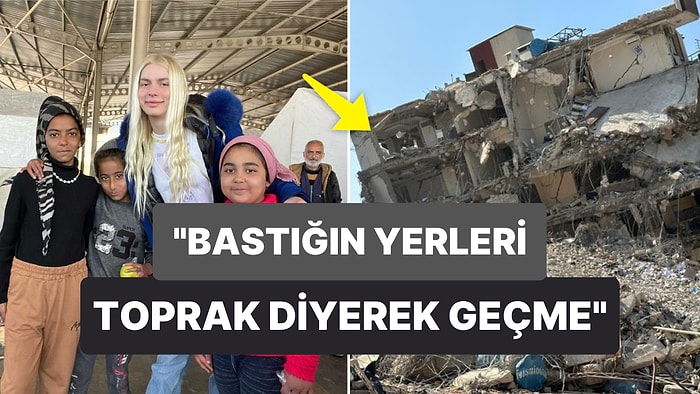 Aleyna Tilki Yeniden Deprem Bölgesinde: Bastığın Yerleri 'Toprak' Diyerek Geçme