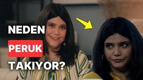 Kızılcık Şerbeti Nilay Niye Peruk Takıyor? SHOW TV Nilay Neden Peruk Takıyor?