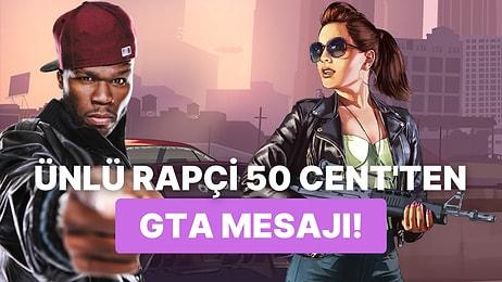 50 Cent'ten GTA 6 Paylaşımı: Ünlü Rapçi Oyunda Yer Alabilir