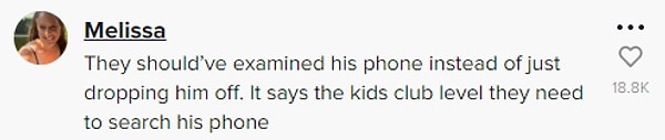 "Onu bırakmak yerine telefonunu incelemeleri gerekirdi. Çocuk kulübü olduğu söyleniyor, telefonunu aramalılardı."