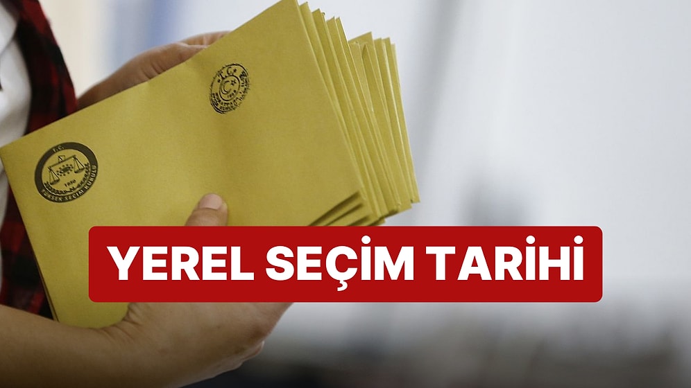 2024 Yerel Seçimler Ne Zaman? Belediye Seçimleri Hangi Tarihte Yapılacak?