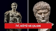 Caesar'dan Nero'ya Uzanan Bir Liste! Antik Roma'nın En Garip İmparatorları