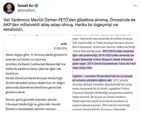 Ardından İsmail Arı, Özmen'le ilgili bütün detayları bir bir döktü ortaya. FETÖ'den gözaltına alındığını ve öncesinde de AK Parti'den milletvekili aday adayı olduğunu söyledi.