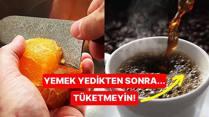 Bu Alışkanlıklarınız Varsa Dikkat! Akşam Yemeğini Yedikten Hemen Sonra Kesinlikle Yapılmaması Gereken 8 Şey