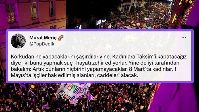 Yine, Yeniden: 8 Mart Kadınlar Günü Nedeniyle Taksim İstasyonunun Kapatılmasına Tepki Yağdı!