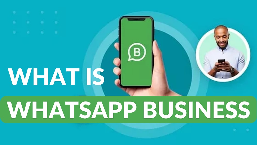 Whatsapp Business: The Ultimate Tool for Small Businesses