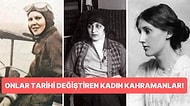 Bugünü Onlara Borçluyuz! Hepimizin Daha İyi Bir Geleceğe Sahip Olması İçin Korkusuzca Savaşmış 15 Ünlü Kadın