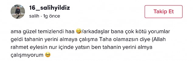 Zaten kendisi de konudan rahatsızlık duymuş olacak ki gelen kötü yorumların ardından Taha'nın yerini almaya çalışmadığını söyledi.