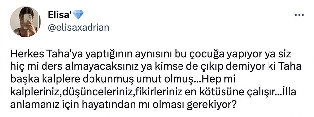 Umarız ki bir gün Taha'ya üzüldüğümüz gibi başka gençlerimize de üzülmeyiz.