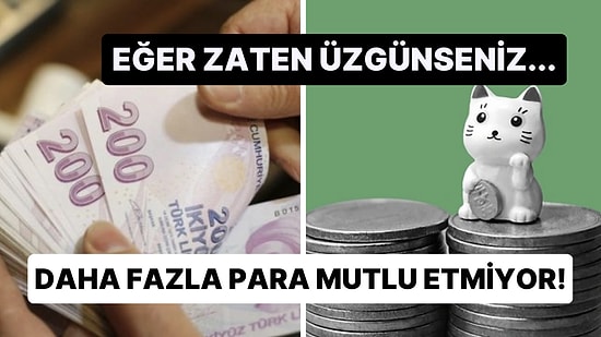 Parayla Mutluluk Oluyormuş: Ağzınız Kulaklarınızda Gezmek için Kaç Liraya İhtiyacınız Var?