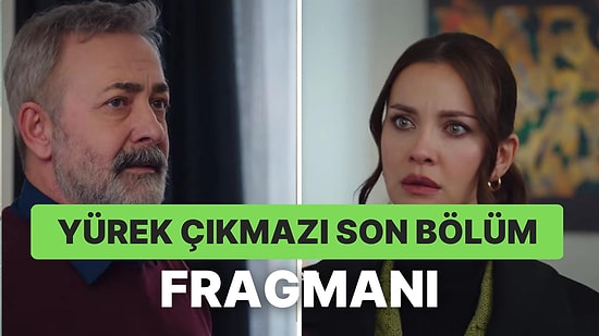 Yürek Çıkmazı Yeni Bölüm Fragmanı Yayınlandı: Yürek Çıkmazı 16.Bölüm Fragmanı ve Son Bölüm Özeti