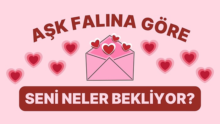 Aşk Falına Göre 27 Mart - 2 Nisan Haftası Seni Neler Bekliyor?