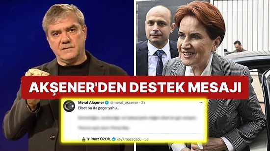 Sözcü'den Ayrılan Yılmaz Özdil'e İYİ Parti Lideri Meral Akşener'den Destek!