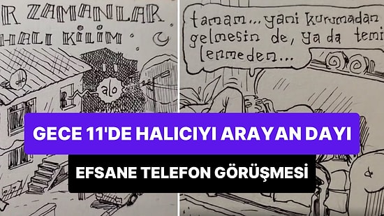 Gece 11'de Halıcıyı Arayıp 'Halılar Kuru ve Temiz Gelecek mi?' Diye Soran Dayıya Emrah Ablak Dokunuşu