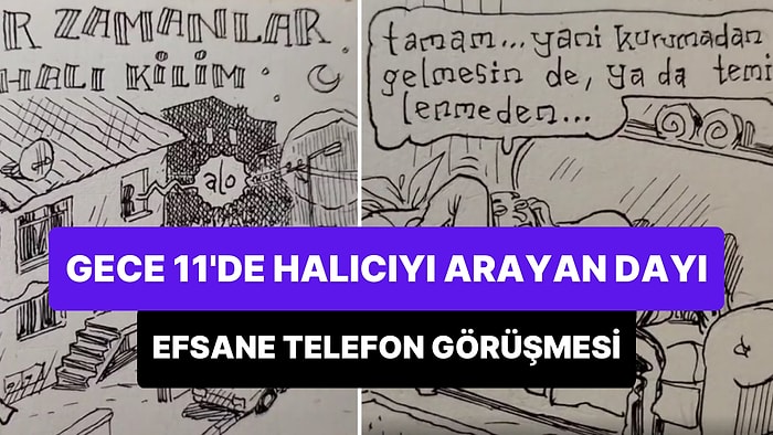 Gece 11'de Halıcıyı Arayıp 'Halılar Kuru ve Temiz Gelecek mi?' Diye Soran Dayıya Emrah Ablak Dokunuşu