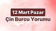 12 Mart Pazar Çin Burcuna Göre Günün Nasıl Geçecek?
