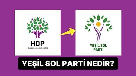 Yeşil Sol Parti ( Yeşiller ve Sol Gelecek ) Nedir, HDP ile İlişkisi Ne? Yeşil Sol Parti Seçime Girecek mi?