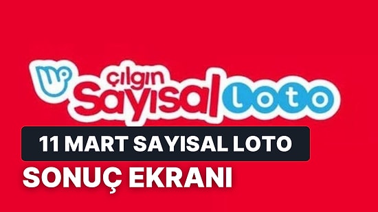 Sayısal Loto Sonuçları Açıklandı: 11 Mart Cumartesi Çılgın Sayısal Loto Sonuçları ve Kazandıran Numaralar