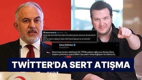 Şahan Gökbakar ile Kızılay Başkanı Kerem Kınık Twitter Üzerinden Tartıştı