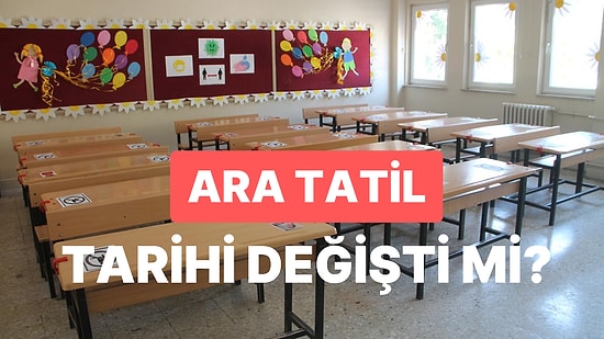 İkinci Ara Tatil Ne Zaman, Ara Tatil Ertelenecek mi? 2023 İkinci Ara Tatili Tarihi