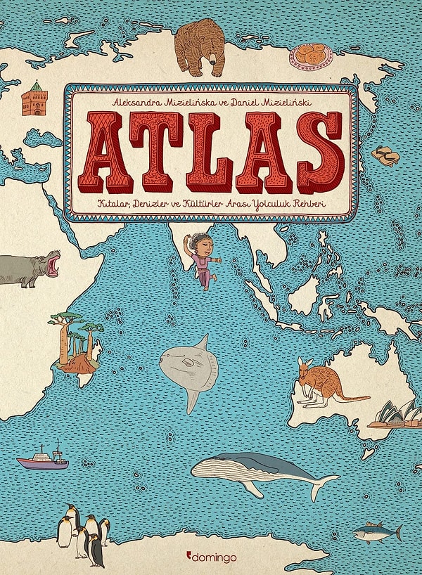 11. Atlas: Kıtalar, Denizler ve Kültürler Arası Yolculuk Rehberi