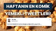 Yemeklerle İlgili Yaptıkları Komik Paylaşımlarla Hepimizi Mizaha Doyuran Haftanın En Eğlenceli Kullanıcıları